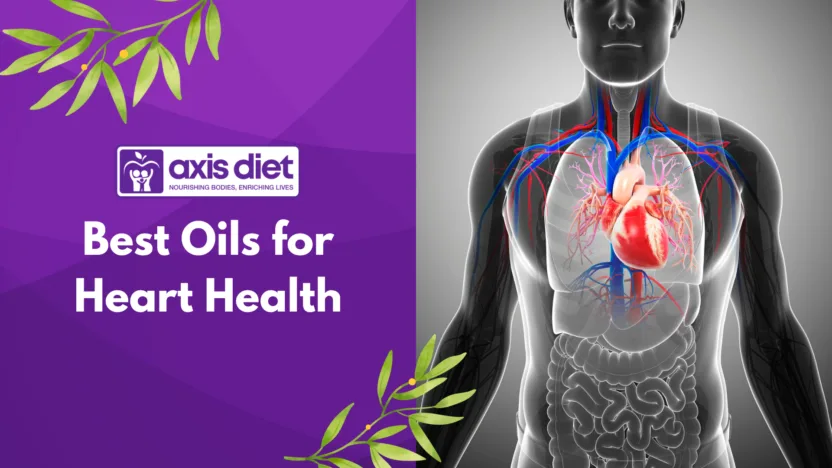 Best Oils for Heart Health