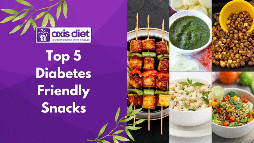 Diabetes Friendly Snacks