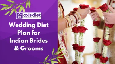 Wedding Diet Plan for Indian Brides & Grooms
